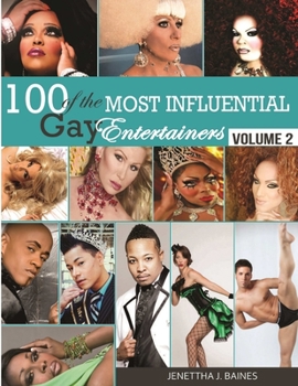 Paperback 100 of the Most Influential Gay Entertainers, Volume II Book