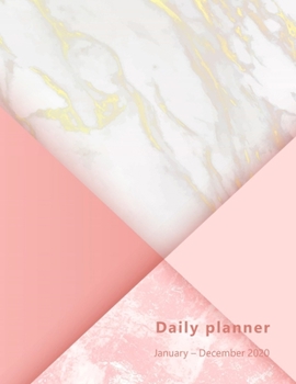 Paperback Daily Planner 2020: Large, 1 day per page. Daily Schedule, Goals, To-Dos, Assignments and Tasks. Includes Gratitude section, Meal planner, Book