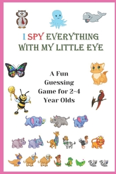 Paperback A Fun Guessing Game 2-4 Year Olds: A Fun Activity Book for Kids for Book
