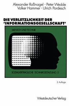 Paperback Die Verletzlichkeit Der 'Informationsgesellschaft' [German] Book