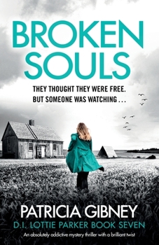 Paperback Broken Souls: An absolutely addictive mystery thriller with a brilliant twist Book