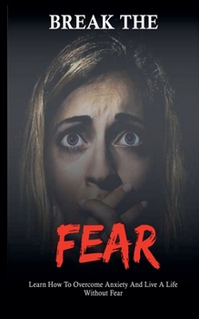Paperback Break The Fear Book