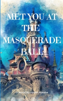 Paperback Met you at the Masquerade Ball Book