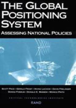 Paperback Global Positioning System: Assessing National Policies Book