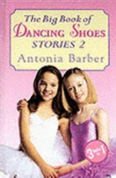 Hardcover The Big Book of Dancing Shoes: Bk. 2 Book