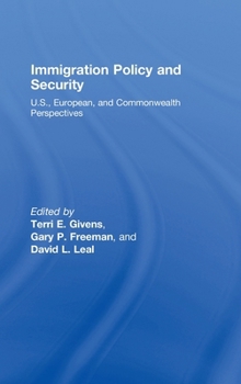 Hardcover Immigration Policy and Security: U.S., European, and Commonwealth Perspectives Book