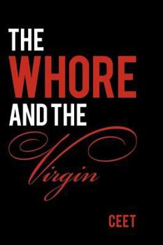 Paperback The Whore and the Virgin Book