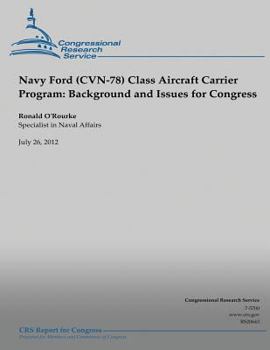 Paperback Navy Ford (CVN-78) Class Aircraft Carrier Program: Background and Issues for Congress Book