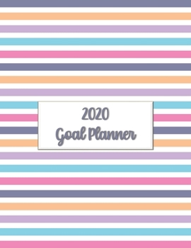 2020 Goal Planner: 2020 goal planner and organizer to track your monthly, quarterly, and yearly personal, financial, fitness, spiritual, travel, and ... bright stripes on white glossy cover