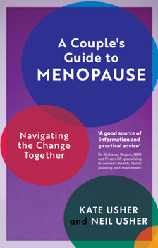 Paperback A Couple's Guide to Menopause: Navigating the Change Together Book