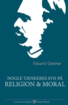 Nogle tænkeres syn på religion og moral