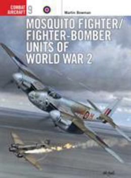 Paperback Mosquito Fighter/Fighter-Bomber Units of World War 2 Book