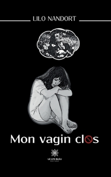 Paperback Mon vagin clos [French] Book