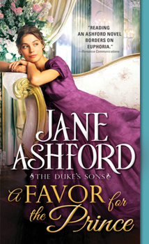 A Favor for the Prince - Book #6 of the Duke's Sons