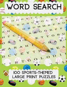 Paperback Word Search: 100 Sports-Themed Large Print Puzzles [Large Print] Book