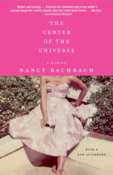 Paperback The Center of the Universe: A Memoir Book