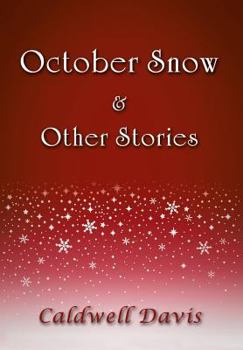 Hardcover October Snow & Other Stories Book