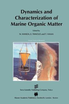 Paperback Dynamics and Characterization of Marine Organic Matter Book