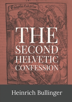 Paperback Second Helvetic Confession Book