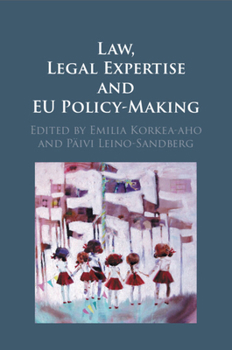 Paperback Law, Legal Expertise and EU Policy-Making Book