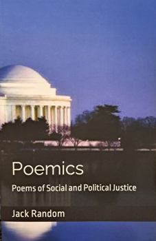 Paperback Poemics: Poems of Social and Political Justice (Random Poetry Series) Book