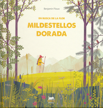 Hardcover En Busca de la Flor Mildestellos Dorada [Spanish] Book