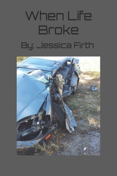 Paperback When Life Broke Book