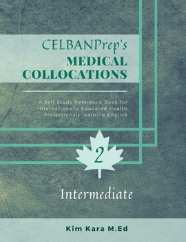 Paperback CELBANPrep's Medical Collocations: Intermediate Book