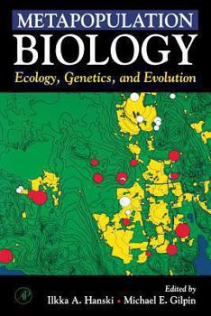 Paperback Metapopulation Biology: Ecology, Genetics, and Evolution Book