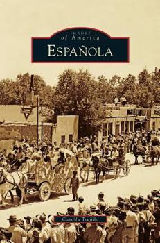 Española - Book  of the Images of America: New Mexico