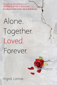 Paperback Alone. Together. Loved. Forever.: A Memoir Book