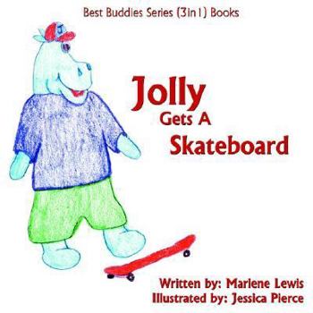 Paperback Jolly Gets A Skateboard: Best Buddies Series (3in1) Books-Safety Edition Book