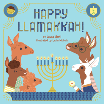 Hardcover Happy Llamakkah!: A Hanukkah Story Book