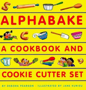 Hardcover Alphabake!: A Cookbook and Cookie Cutter Set Book