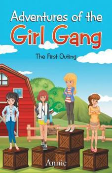 Paperback Adventures of the Girl Gang: The First Outing Book