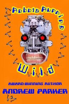 Paperback Robots Running Wild Book