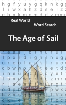 Paperback Real World Word Search: The Age of Sail Book