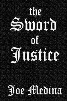 Paperback The Sword of Justice Book