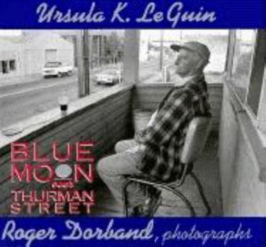 Blue Moon Over Thurman Street - Book #6 of the Poetry
