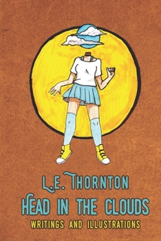 Paperback Head in the Clouds: Writings and Illustrations Book