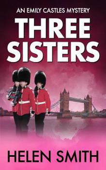 Three Sisters - Book #1 of the Emily Castles Mysteries