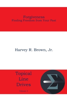 Paperback Forgiveness: Finding Freedom from Your Past Book