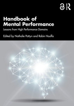 Paperback Handbook of Mental Performance: Lessons from High Performance Domains Book