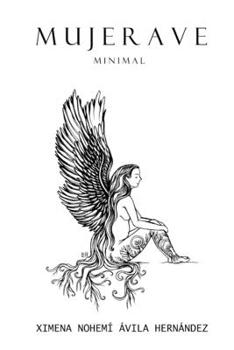 Paperback Mujer Ave minimal: Antología de vuelos y caídas [Spanish] Book