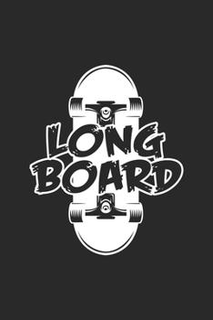 Long board: 6x9 Longboarding | blank with numbers paper | notebook | notes
