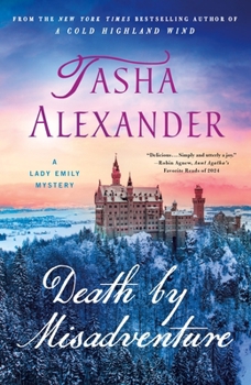 Death by Misadventure: A Lady Emily Mystery (Lady Emily Mysteries, 18) - Book #18 of the Lady Emily Ashton Mysteries