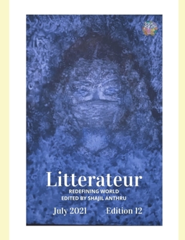 Paperback July Litterateurs: Anthology of Poetry, Fiction, Artwork and Essays Book