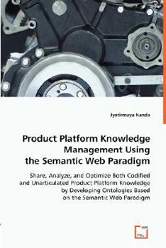 Paperback Product Platform Knowledge Management Using the Semantic Web Paradigm Book