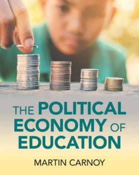 Hardcover The Political Economy of Education Book