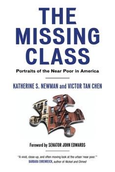 Paperback The Missing Class: Portraits of the Near Poor in America Book